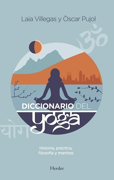 Diccionario del yoga, de Laia Villegas y Oscar Pujol