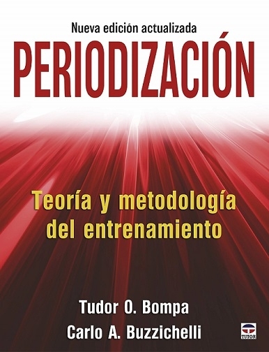Periodización. Teoría y metodología del entrenamiento, de Tudor O. Bompa