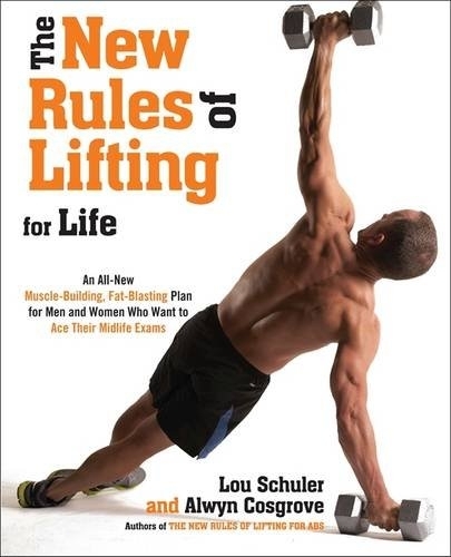 The new rules of lifting for life, de Alwyn Cosgrove